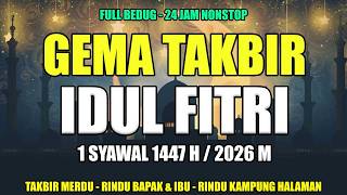Download lagu 🔴LIVE GEMA TAKBIRAN IDUL FITRI 2026 FULL BEDUG BIKIN MERINDING | TAKBIRAN IDUL FITRI 1447 H mp3 Download lagu 🔴LIVE GEMA TAKBIRAN IDUL FITRI 2026 FULL BEDUG BIKIN MERINDING | TAKBIRAN IDUL FITRI 1447 H mp3