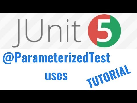JUnit 5 Tutorial: How to use @ParameterizedTest