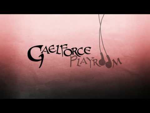 Welcome to Gaelforce Playroom! - Channel Introduction