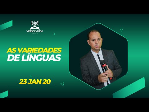 As variedades de línguas | Pr. Edson Conceição | 23.01.2020