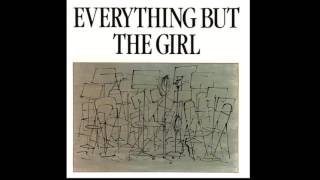 Everything But The Girl - Never Could Have Been Worse (1984)
