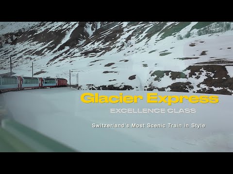 Glacier Express Excellence Class - Switzerland's  Most Scenic Train🇨🇭