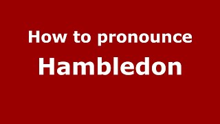How to pronounce Hambledon