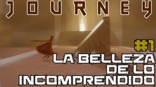 preview picture of video 'Journey || Ep. 1: La belleza de lo incomprendido'