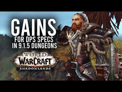 5 DPS Specs That Are Seeing The Best Gains For Mythic Dungeon In 9.1.5! - WoW: Shadowlands 9.1