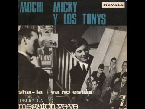 Sha - la - Micky y los Tonys