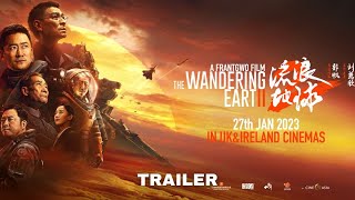 The Wandering Earth II - UK Main Trailer - In Cinemas 27th January