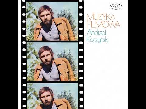 Andrzej Korzyński - Muzyka Filmowa (1972) [FULL ALBUM]