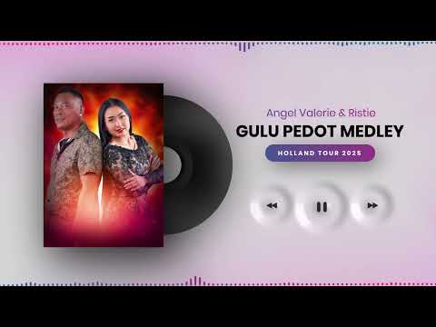 GULU PEDOT MEDLEY | Cover by Angel Valerie & Ristie Pawiroredjo (Official Audio)