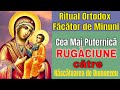 Cea Mai Puternică Rugăciune Către Maica Domnului Ritual ORTODOX FĂCĂTOR DE MINUNI