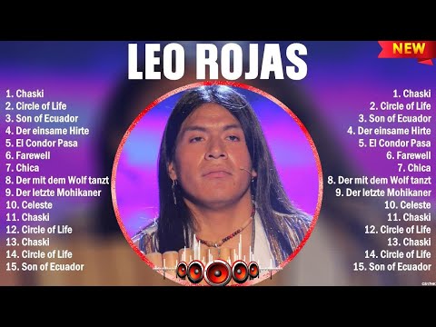 Leo Rojas 10 Super Éxitos Románticas Inolvidables MIX - ÉXITOS Sus Mejores Canciones
