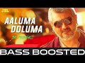 AALUMA DOLUMA BASS BOOSTED SONG VEDHALAM TAMIL ANERUTH MUSICAL AJITH KUMAR In MOVIE Tamil