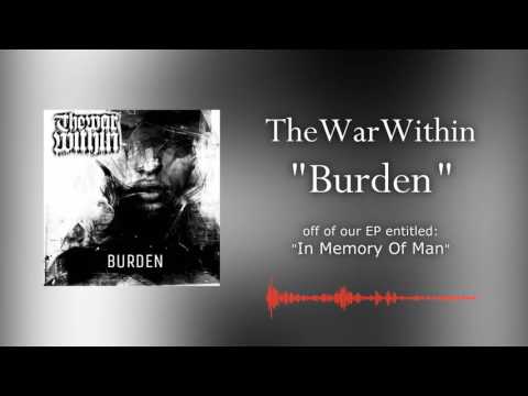 TheWarWithin - Burden (Official Stream)