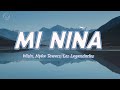 Mi niña - Wisin, Myke Towers, Los Legendarios (LETRA) Mi niña - Wisin, Myke Towers, Los Legendarios (LETRA)