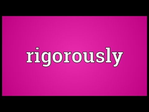 Rigorously Meaning