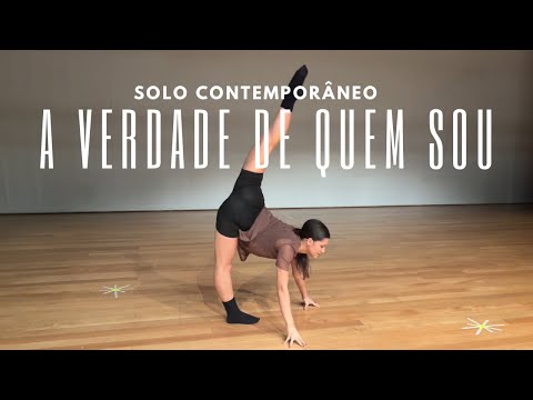 Solo contemporâneo “A Verdade de Quem Sou” Coreógrafa Ana Brum. Maltrapilho - Northon Pinheiro