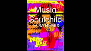 Musiq Soulchild - Seventeen [EOM REMIX]