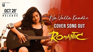Naa Valla Kadhe Cover Song by Ketika Sharma  Roman