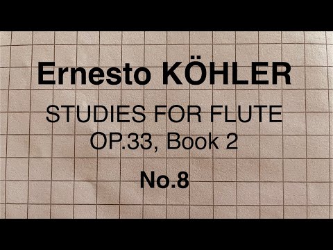 Ernesto Köhler - Study Op. 33, Book 2, nr. 8