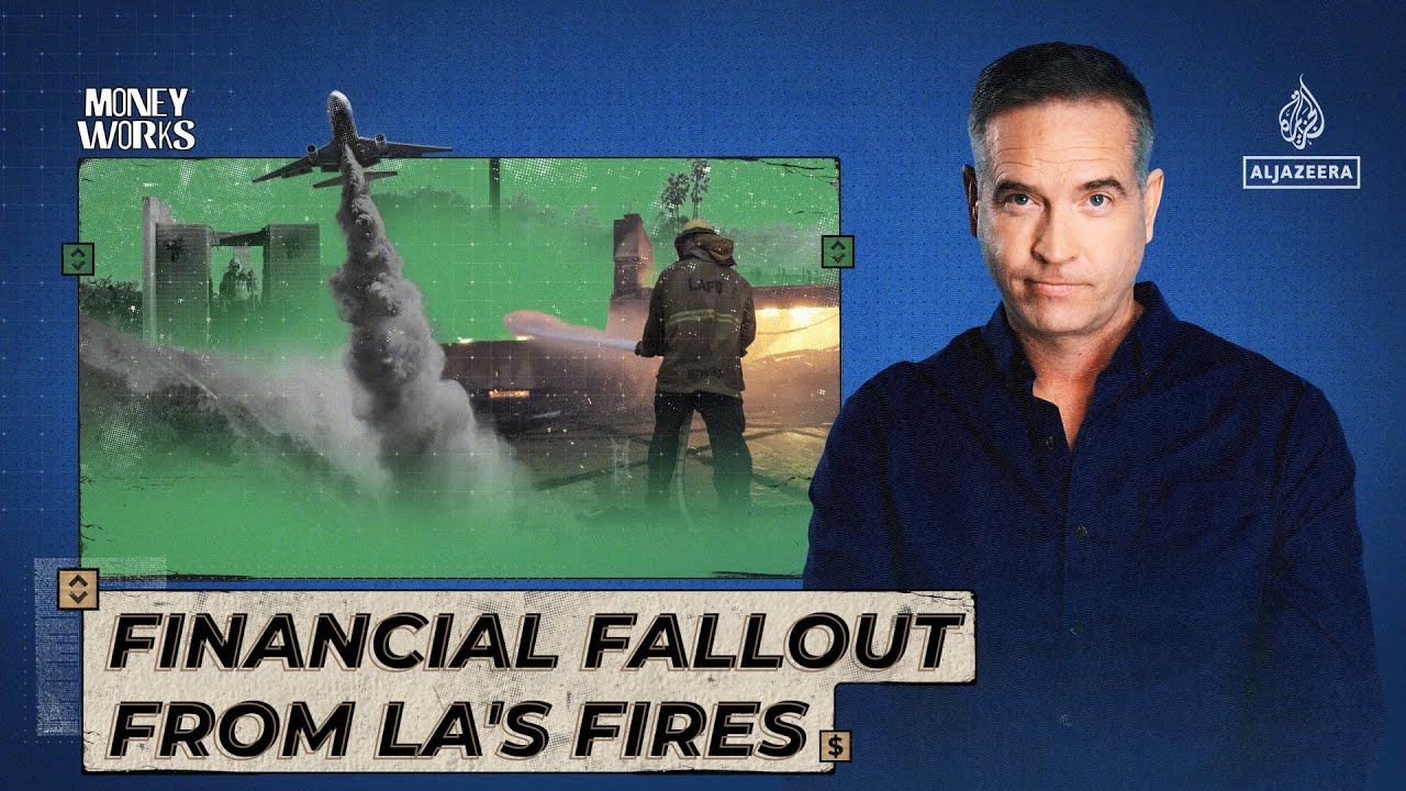 Financial fallout from LA's fires | Money Works