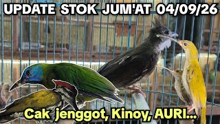 Download lagu FRIDAY 09/04/26 STOCK UPDATE‼️ CAK JENGGOT, KINOY, AURI‼️ mp3