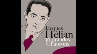 Jacques Helian - Après la pluie le beau temps