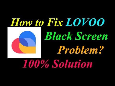 How to Fix LOVOO App Black Screen Problem Solutions Android & Ios - LOVOOBlack Screen Error