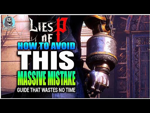 FEXTRALIFE IS WRONG What To Level Up First GUIDE | Lies Of P Tips And Tricks