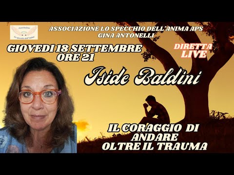 DOTT SSA ISIDE BALDINI   IL CORAGGIO DI ANDARE OLTRE IL TRAUMA