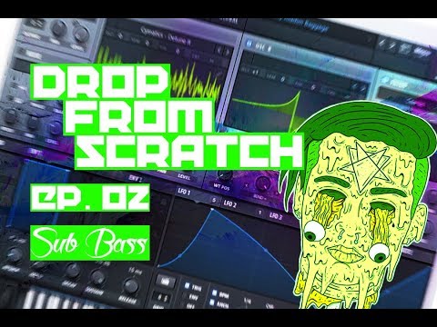 Dubstep Drop From Scratch Ep. 02 - Sub Basses