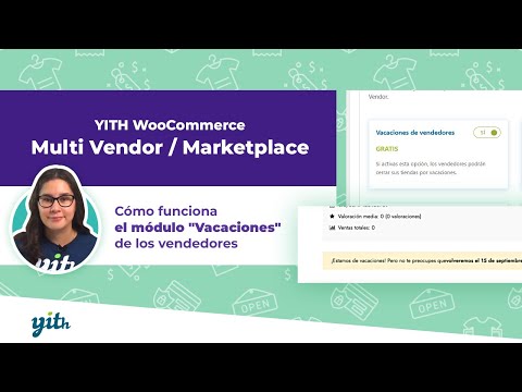 Cómo funciona el módulo 'Vacaciones' de los vendedores - YITH WooCommerce Multi Vendor / Marketplace