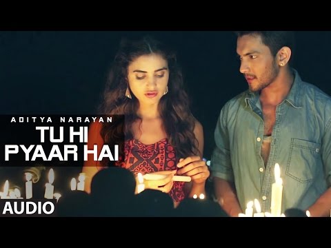 Tu Hi Pyaar Hai (Full Audio) — watch video