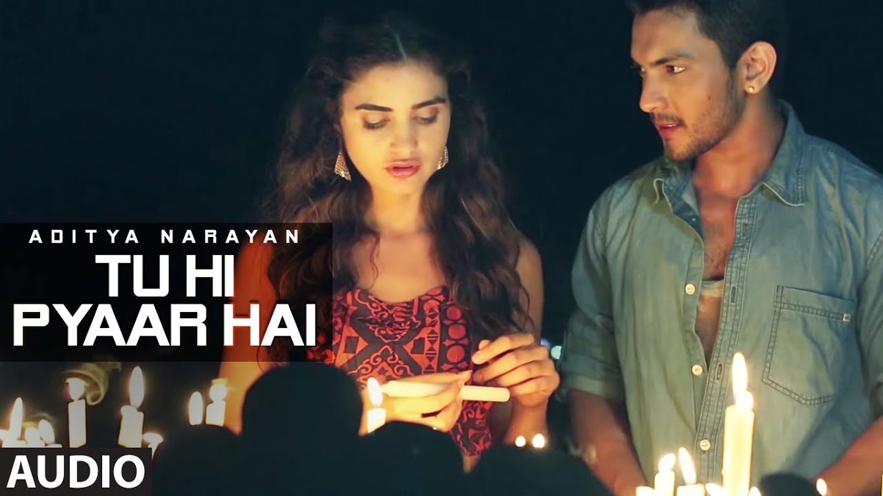 Tu Hi Pyaar Hain Lyrics | Tu Hi Pyaar Hai | Aditya Narayan | Chirantan Bhatt