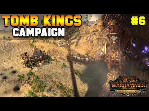 Arkhan The Black (Tomb Kings) Campaign & Gameplay Pt. 6 | Total War: Warhammer 2