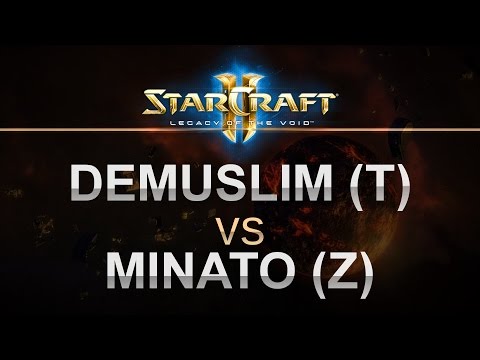 SC2 - Legacy of the Void 2016 - DeMusliM (T) v Minato (Z) on New Gettysburg LE