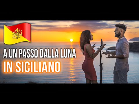 A Un Passo Dalla Luna 🇮🇲  in SICILIANO (Stefano Germanotta, Rita Comisi) @RoccoHunt @AnaMenaOficial
