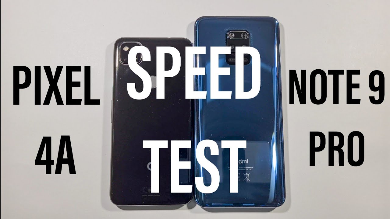 Google Pixel 4a vs Xiaomi Redmi Note 9 Pro Speed Test