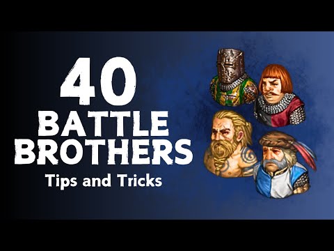 40 Battle Brothers Tips and Tricks (No Hacks, Mods or Exploits)