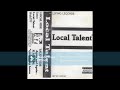 Living Legends – Local Talent  (Cassette 1997)