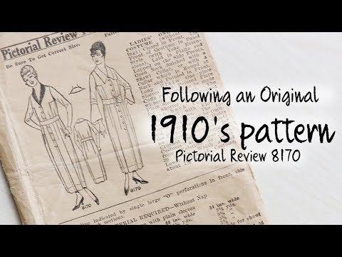 Following a 1910's Dress Pattern : Sewing through the Decades