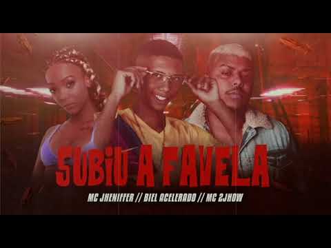 BIEL ACELERADO feat. MC 2JHOW E MC JHENIFFER - SUBIU A FAVELA - REMIX BREGA FUNK        #bregãfunk