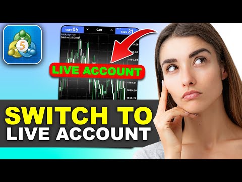 Switching from Demo to Live Account on MetaTrader 5 - Full Guide