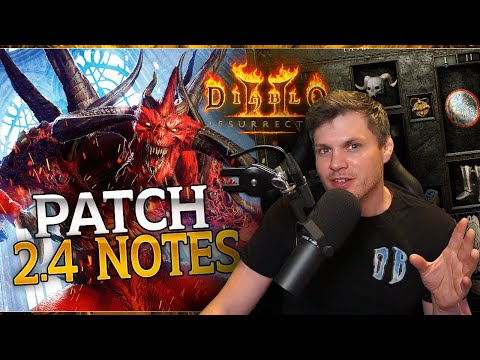 Patch 2.4 Initial Thoughts - The GOOD and BAD - Diablo 2 Resurrected