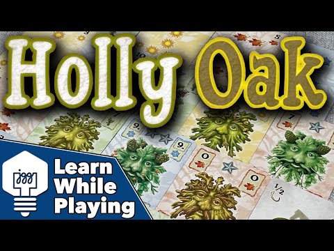 Holly Oak - Learn While Playing