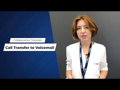 Wildix Collaboration Tutorial - Call Transfer to Voicemail