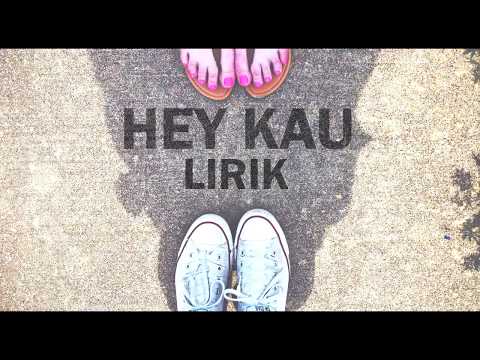 Hey  Kau - Sandra (Lirik)