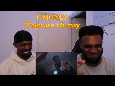 P Money ft. D Double E, Jme & Frisco - Wagwarn Mumsy [Music Video] Reaction