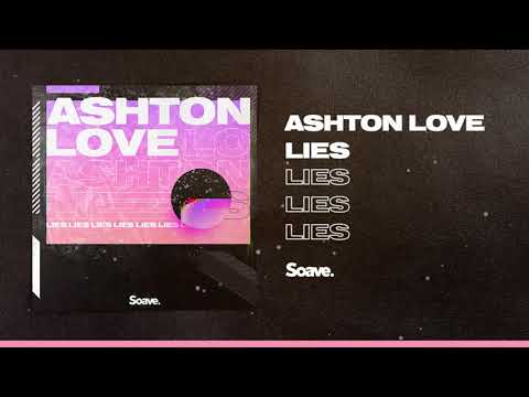 Ashton Love - Lies