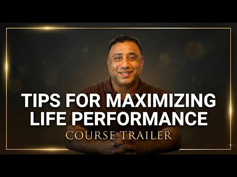 Tips for Maximising Life Performance