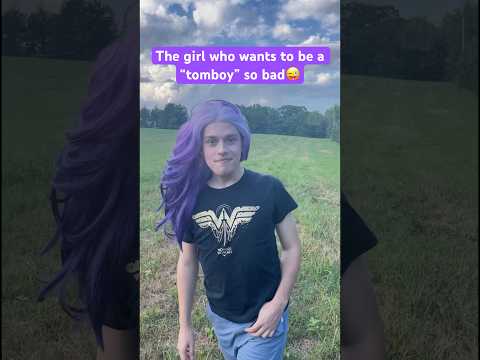 Born to be WILD raised to be a tomboy 😫 #tomboy #skit #comedy #girlgamer #lmao